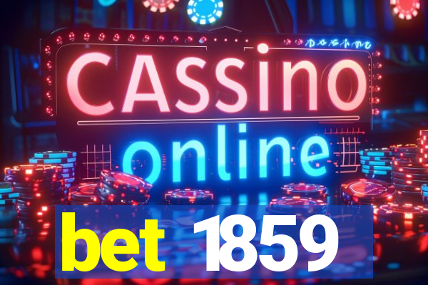 bet 1859